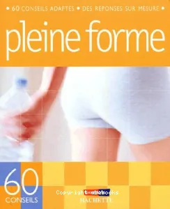 Pleine forme