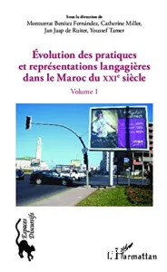 Evolution des pratiques et représentations langagières dans le Maroc du XXIe siècle