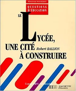 Lycée , une cité à construire