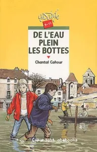 De l'eau plein les bottes.