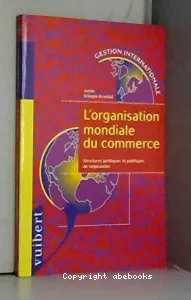 Organisation mondiale du commerce (L')