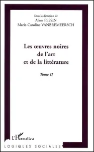 Œuvres noires de l'art et de la littérature (Les)