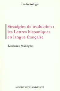Stratégies de traduction:les lettres hispaniques en langue française