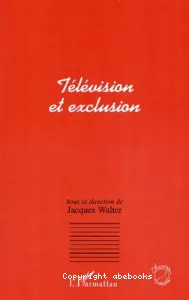 Télévision et exclusion