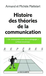 Histoire des théories de la communication.