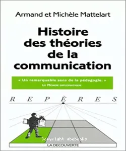 Histoire des théories de la communication.