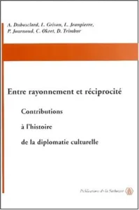 Entre rayonnement et réciprocité