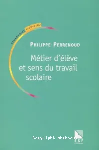 Métier d'élève et sens du travail scolaire