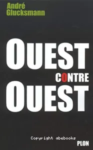 Ouest contre Ouest.