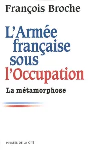Armée française sous l'occupation (L')
