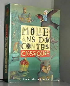 Mille ans de contes: classiques