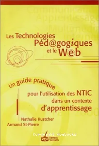 technologies pédagogiques et le web (Les)