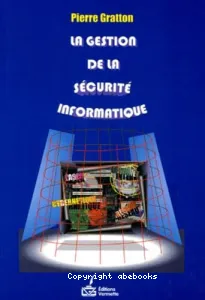 Gestion de la sécurité informatique (La)