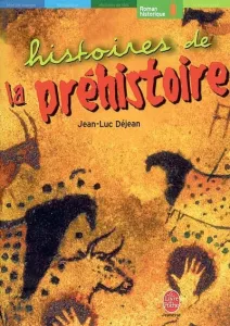 Histoires de la préhistoire.