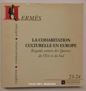 Cohabitation culturelle en Europe . (La)
