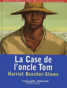 Case de l'oncle Tom (La)