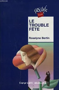 Trouble fête (Le)