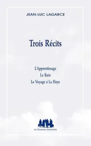 Trois récits