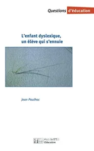 L'enfant dyslexique