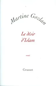 Désir de l'Islam (Le)