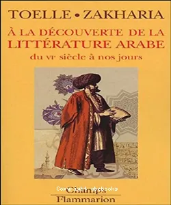 A la découverte de la littérature arabe