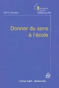 Donner du sens à l'école