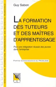 La formation des études et des maîtres d'apprentissage