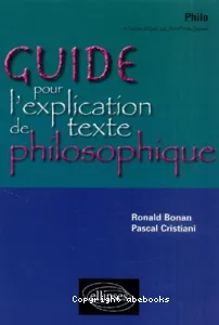 Guide pour l'explication de texte philosophique.