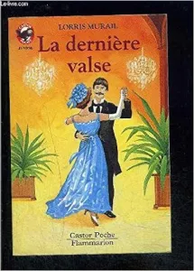 dernière valse (La)