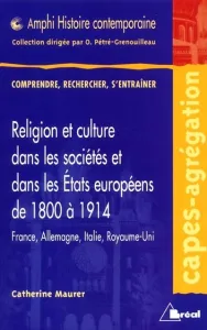 Religion et culture dans les sociétés dans les états europeens de 1800 à 1914
