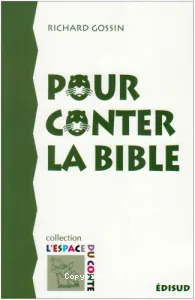 Pour conter la Bible