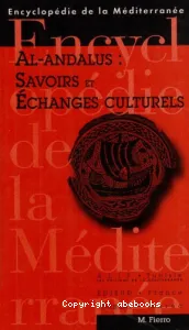 Al-Andalus : savoirs et échanges culturels.