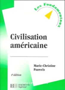 Civilisation américaine.