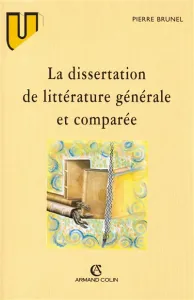 Dissertation de littérature générale et comparée. (La)