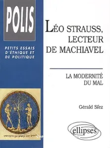 Léo Strauss, Lecteur de Machiavel