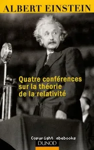 Quatre conférences sur la théorie de la relativité.