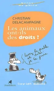 Animaux ont-ils des droits? (Les)