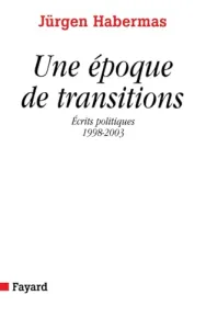 Une époque de transitions