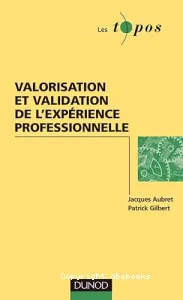 Valorisation et Validation de l'expérience professionelle