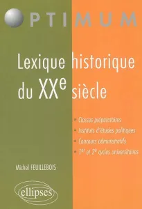 Lexique historique du XXe siècle.