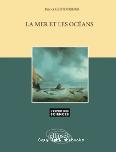 Mer et les océans (La).