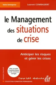 Management des situations de crise (Le)