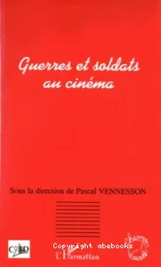 Guerres et soldats au cinéma