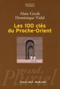 100 clès du proche-orient.(les)