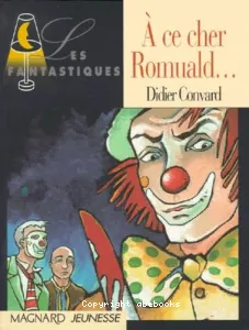 A ce cher Romuald...