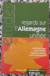 Regards sur l'Allemagne unifiée