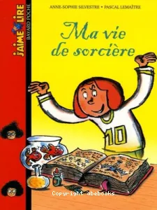 Ma vie de sorcière