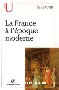 France à l'époque moderne (La)