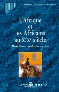 Afrique et les Africains au XIXe siècle (L')