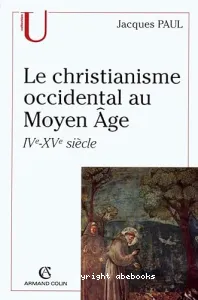 Christianisme occidental au monyen âge (Le)